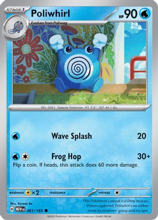 Poliwhirl - 061/165  - Common - Normal