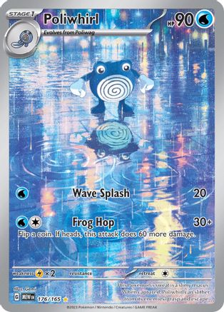 Poliwhirl - 176/165  - Illustration Rare - Holofoil