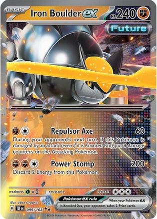 Iron Boulder ex - 099/162  - Double Rare - Holofoil