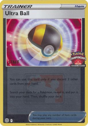 Ultra Ball - 150/172 (North America Championships) [Staff]  - Promo - Reverse Holofoil