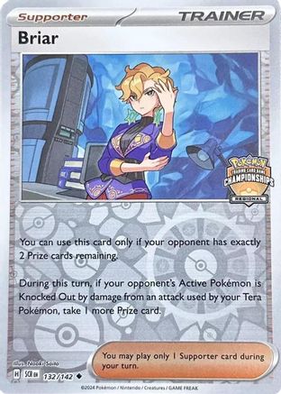 Briar - 132/142 (Regional Championship)  - Uncommon - Reverse Holofoil