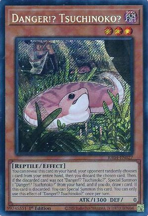 Danger !? Tsuchinoko ? (Secrète Rare) (RA04-FR027) - Quarter Century Stampede 1ère Édition