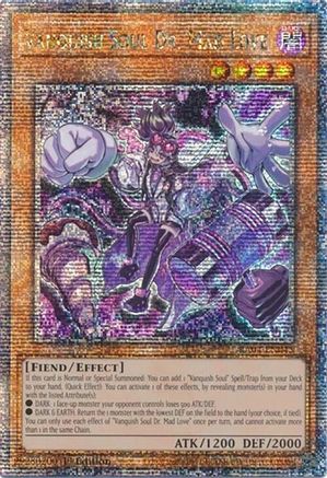 Vanquish Soul Dr. Mad Love (Quarter Century Secret Rare) (RA04-FR045) - Quarter Century Stampede 1ère Édition