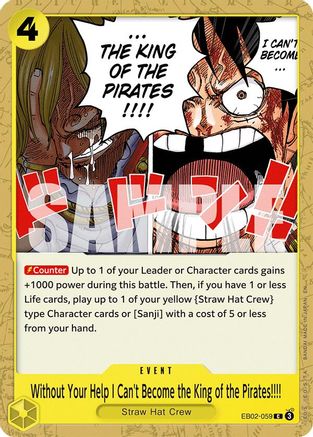 Sans ton aide, je ne pourrai pas devenir le roi des pirates !!!! (EB02-059) - Extra Booster: Collection Anime 25e Anniversaire - Commune