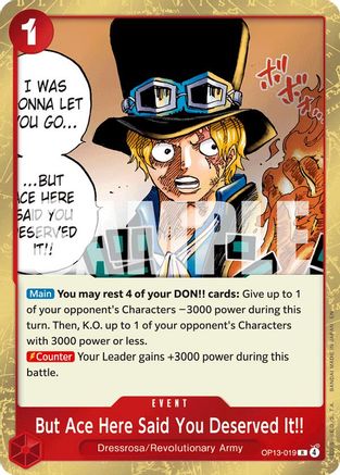 But Ace Here Said You Deserved It!! (OP13-019)  -  Rare