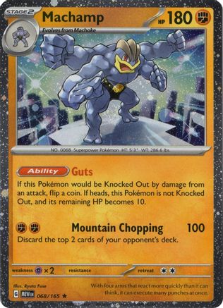 Machamp 068/165 (Cosmos Holo)  - Rare - Holofoil
