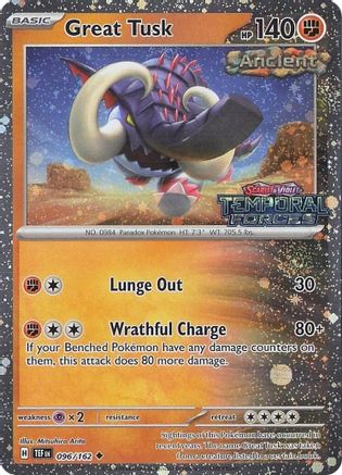 Great Tusk - 096/162 (Temporal Forces Stamped)  - Uncommon - Holofoil