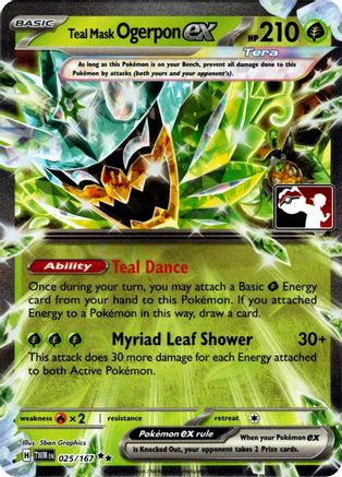 Teal Mask Ogerpon ex - 025/167 (Prize Pack Series 7)  - Double Rare - Holofoil