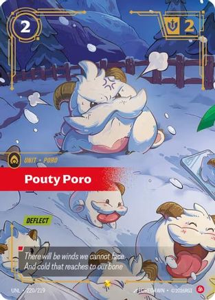 Pouty Poro (Overnumbered) (220/219) - Unleashed Foil
