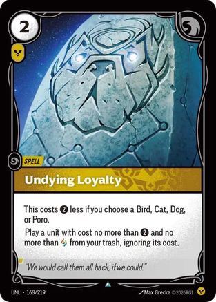 Undying Loyalty (168/219) - Unleashed