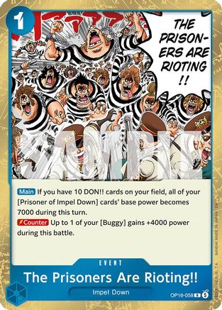 The Prisoners Are Rioting!! (OP16-058)  -  Rare