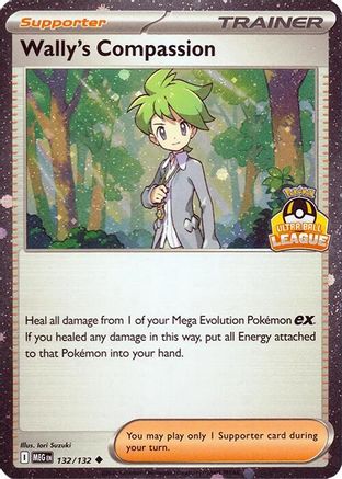 Wally's Compassion - 132/132 (Ultra Ball League)  - Uncommon - Holofoil